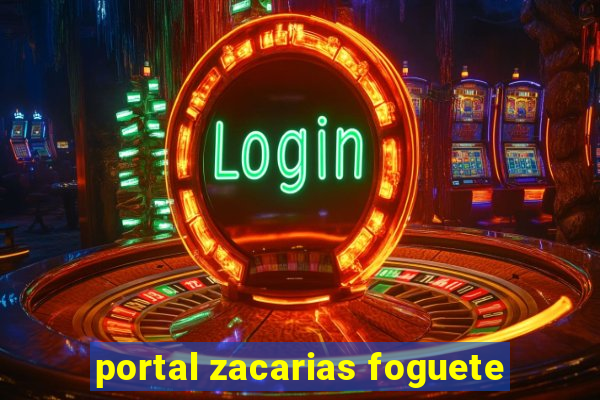 portal zacarias foguete